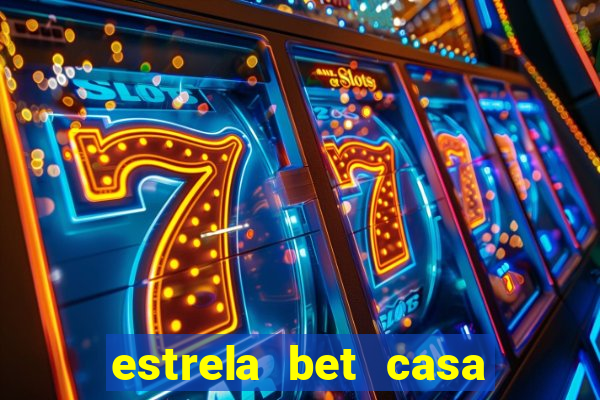 estrela bet casa de aposta